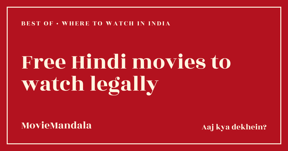 MovieMandala poster artwork: Free Hindi movies to watch legally, Best of